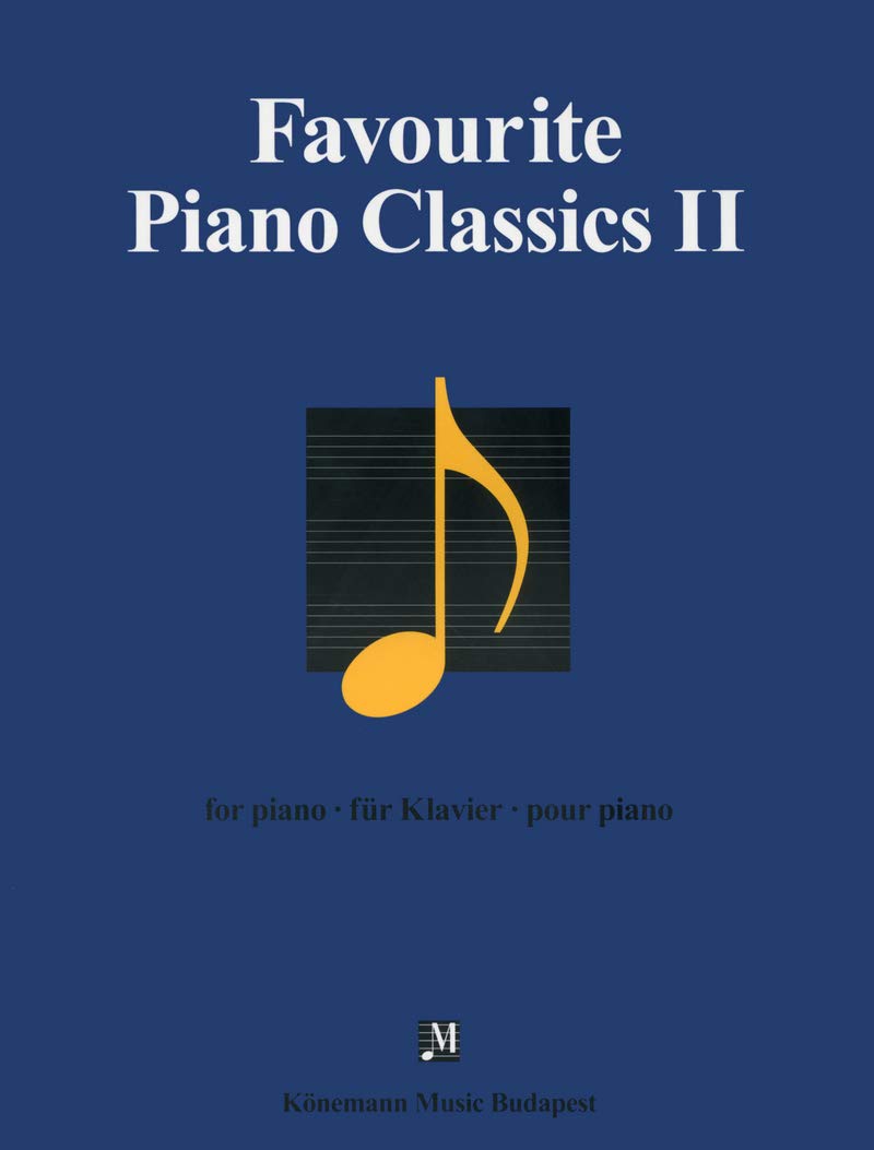 Partition - Favourite Piano Classics II - Oeuvres pour piano (2) Arts & Music