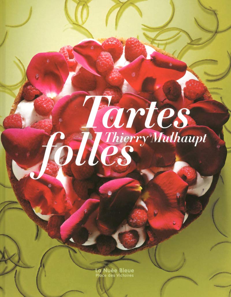 Tartes folles de Thierry Mulhaupt book
