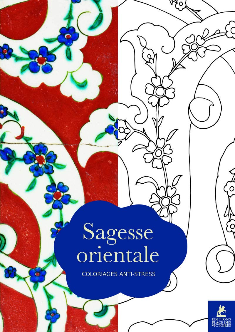 Sagesse Orientale - Coloriages anti-stress book