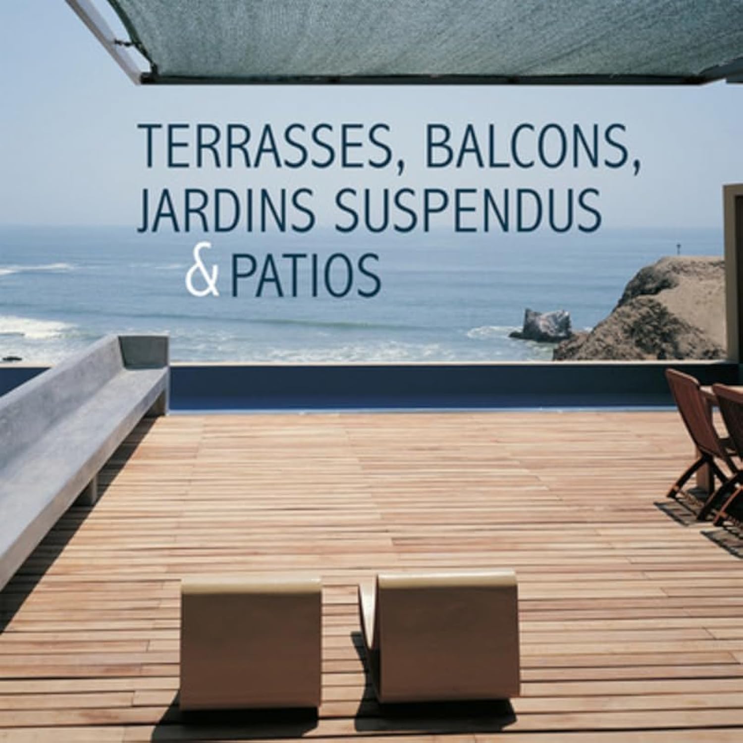 Terrasses, balcons, jardins suspendus & patios book