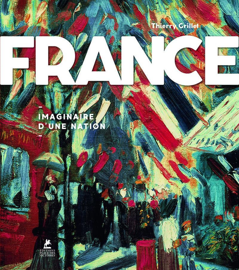 France - Imaginaire d'une Nation book