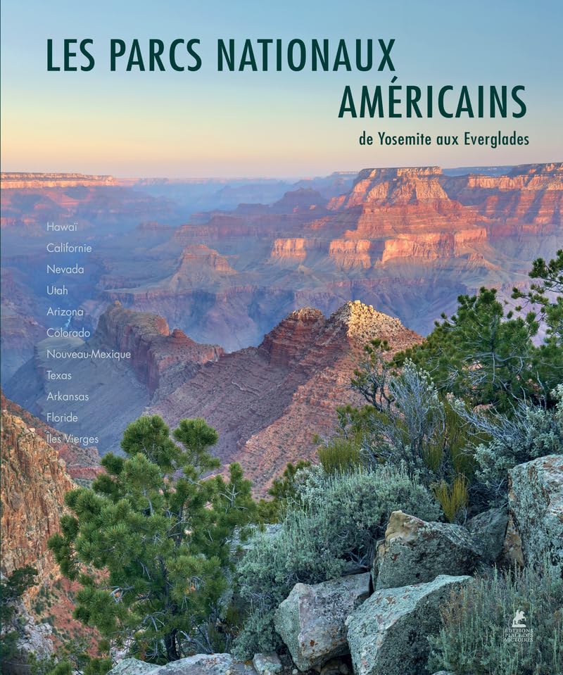 Parcs Nationaux des USA: Ouest, Sud et Archipels du Pacifique book