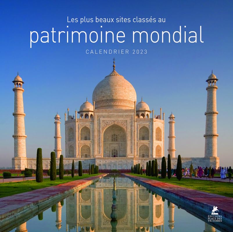 Les plus beaux sites du patrimoine mondial - Calendrier 2023 Leisure, Home & Garden
