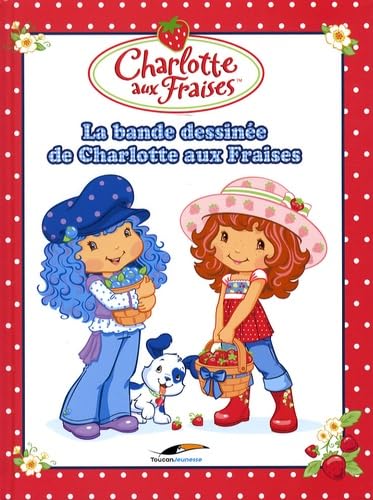 La bande dessinée de Charlotte aux Fraises Books