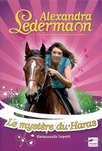 Product Image: Alexandra Ledermann. Le mystère du haras