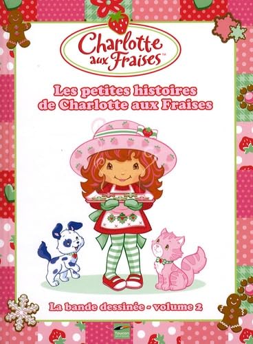 Les petites histoires de Charlotte aux Fraises Books