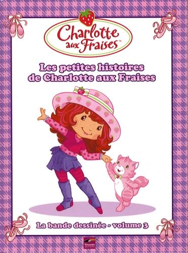 Les petites histoires de Charlotte aux Fraises Books