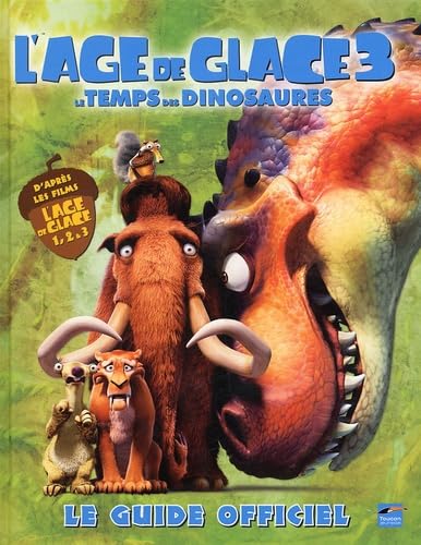 L'âge de glace 3: Le temps des dinosaures Books