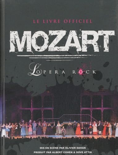 Mozart L'opéra rock: Le livre officiel Books