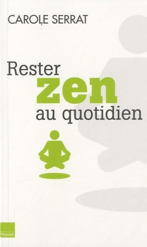 Rester zen au quotidien Books
