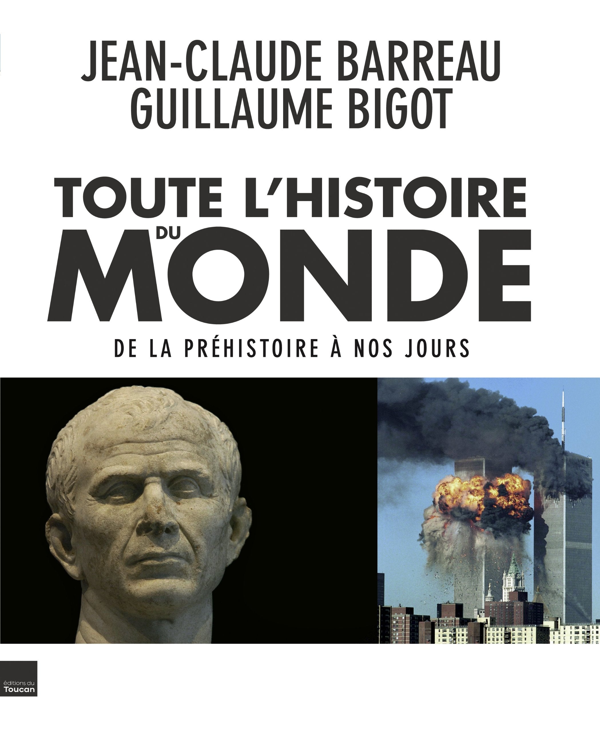 Toute l'histoire du monde illustrée Politics & History