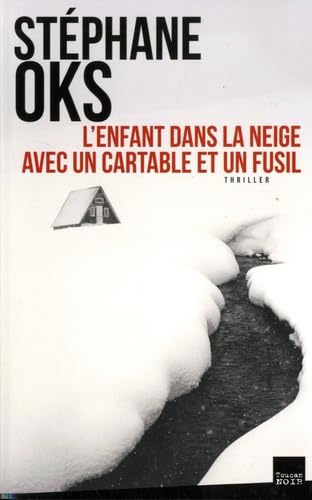 L'Enfant dans la neige avec un cartable et un fusil Contemporary literature