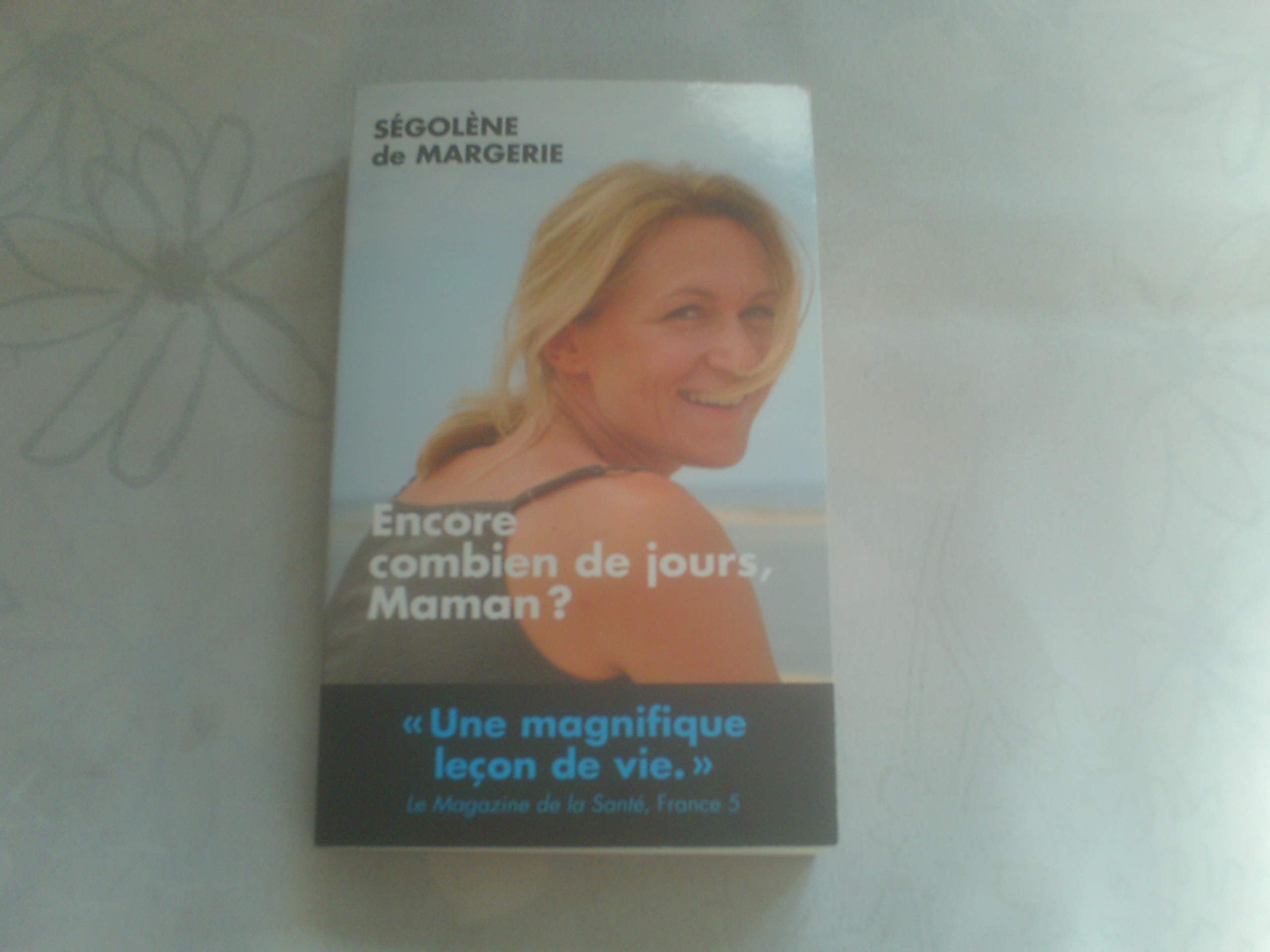 Encore combien de jours maman ? Contemporary literature