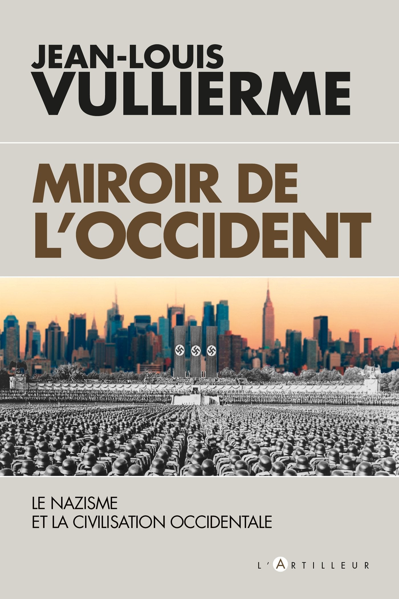 Le nazisme dans la civilisation: miroir de l'occident book