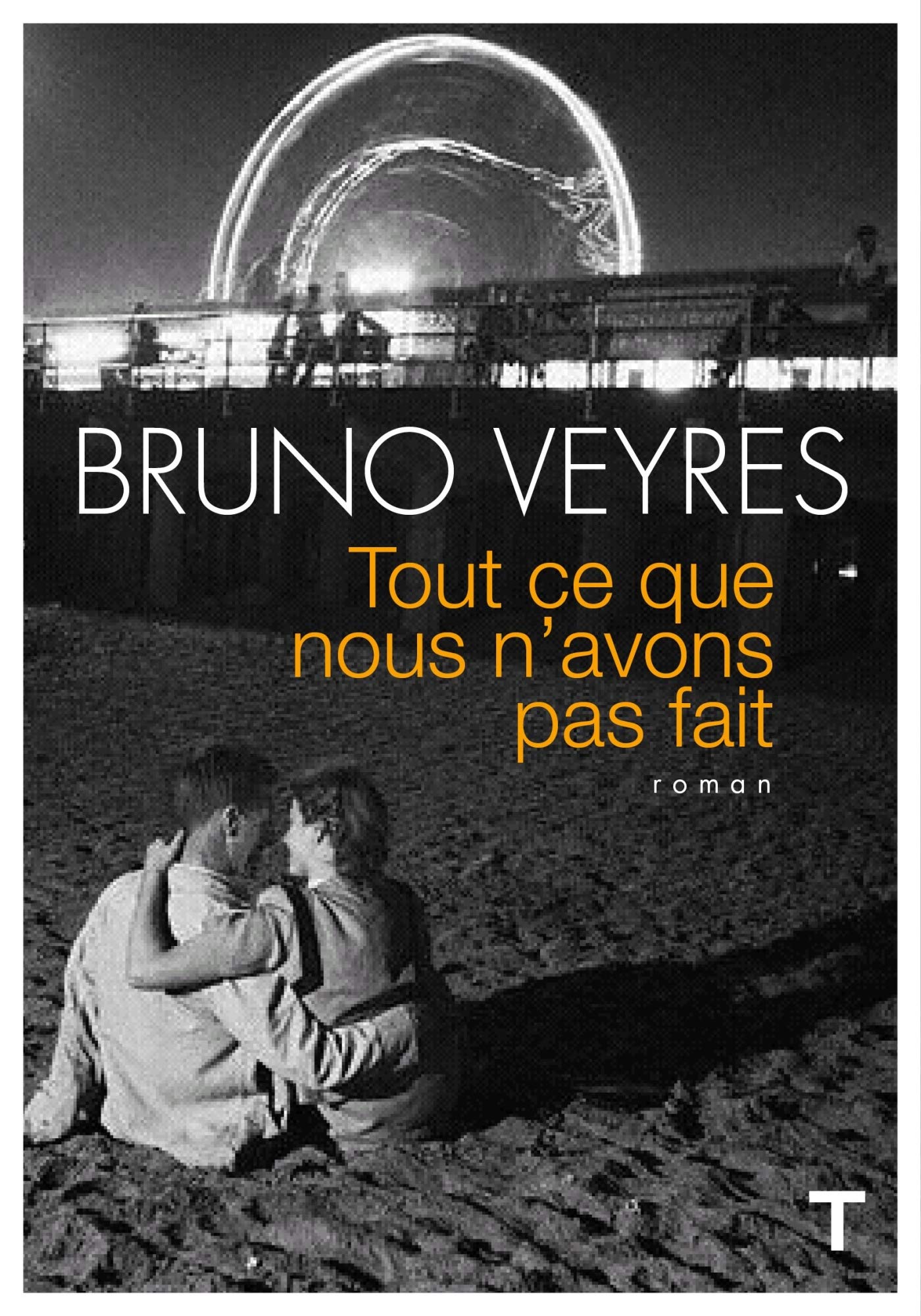 Tout ce que nous n'avons pas fait book