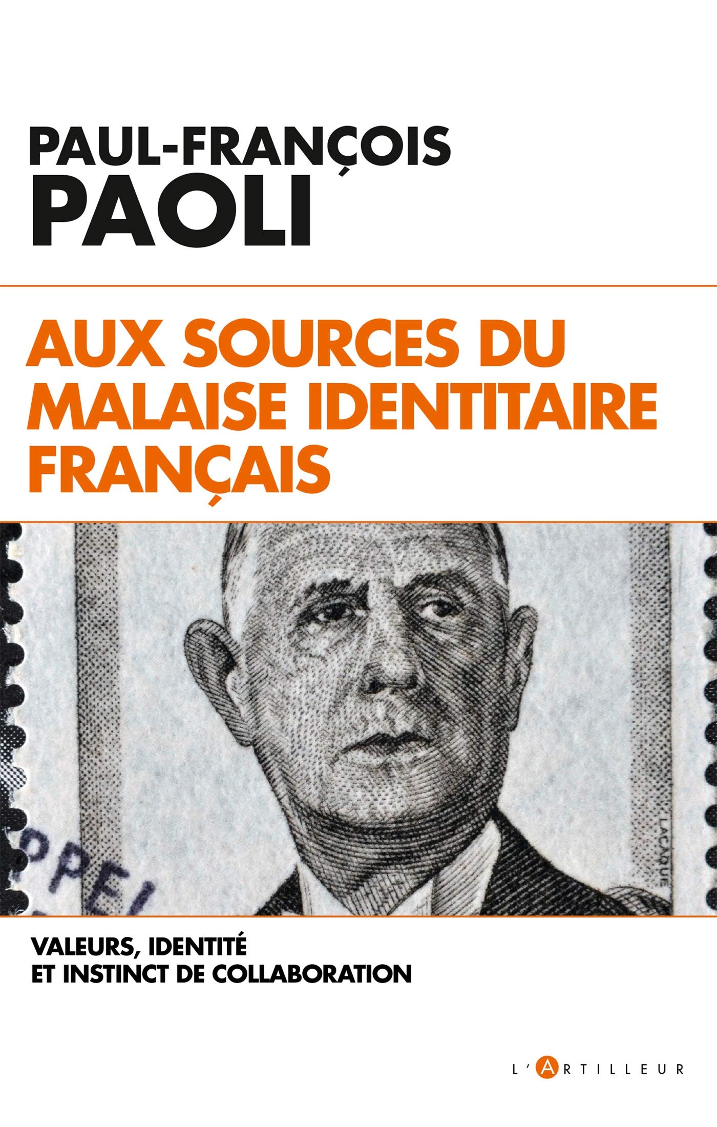 aux sources du malaise identitaire français: Valeurs, identité et instinct de collaboration (TOUC.ESSAIS) Books