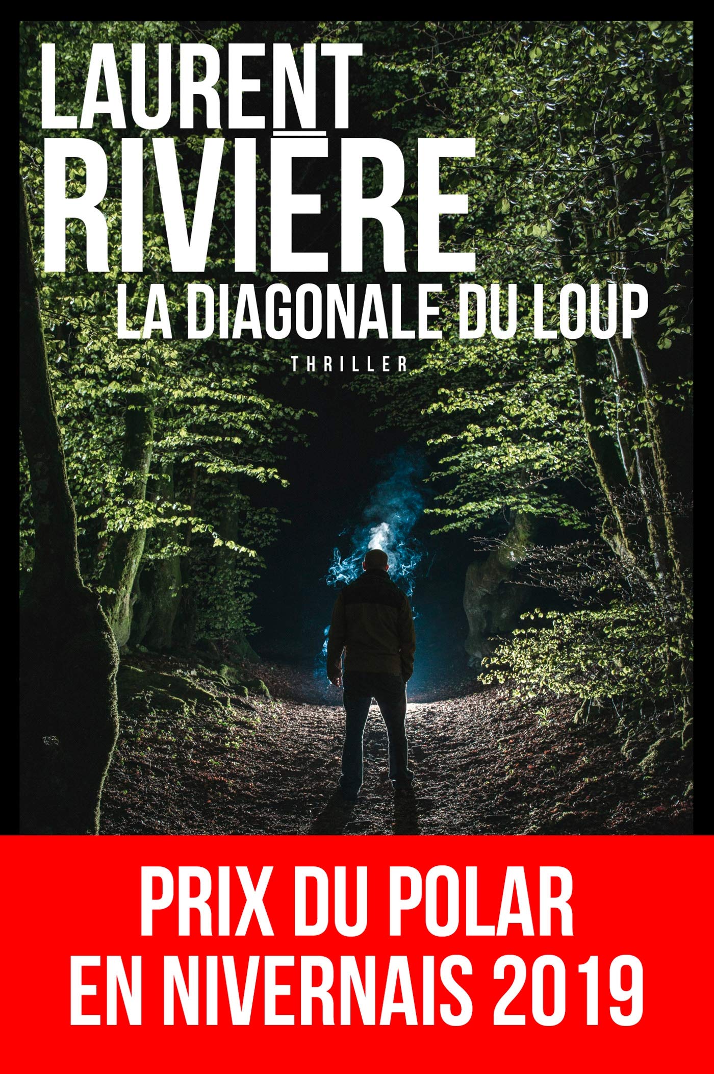La Diagonale du loup: Prix du polar en Nivernais Contemporary literature