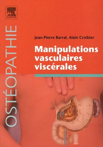 Manipulations vasculaires viscérales Medicine