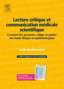 Lecture critique et communication médicale scientifique : comment lire, présenter, rédiger et publier une étude clinique ou épidémiologique Medicine