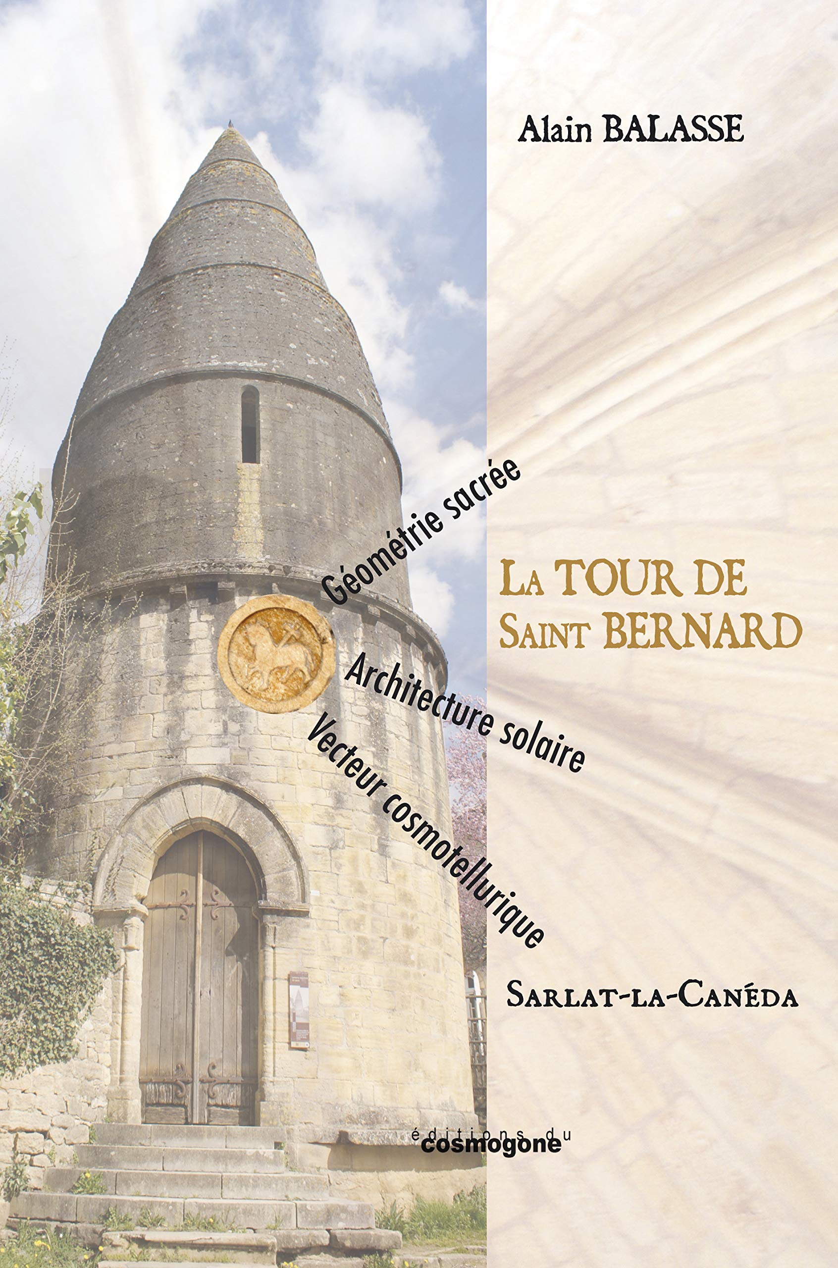 La tour de Saint Bernard: Sarlat-la Caneda Religion & Esotericism