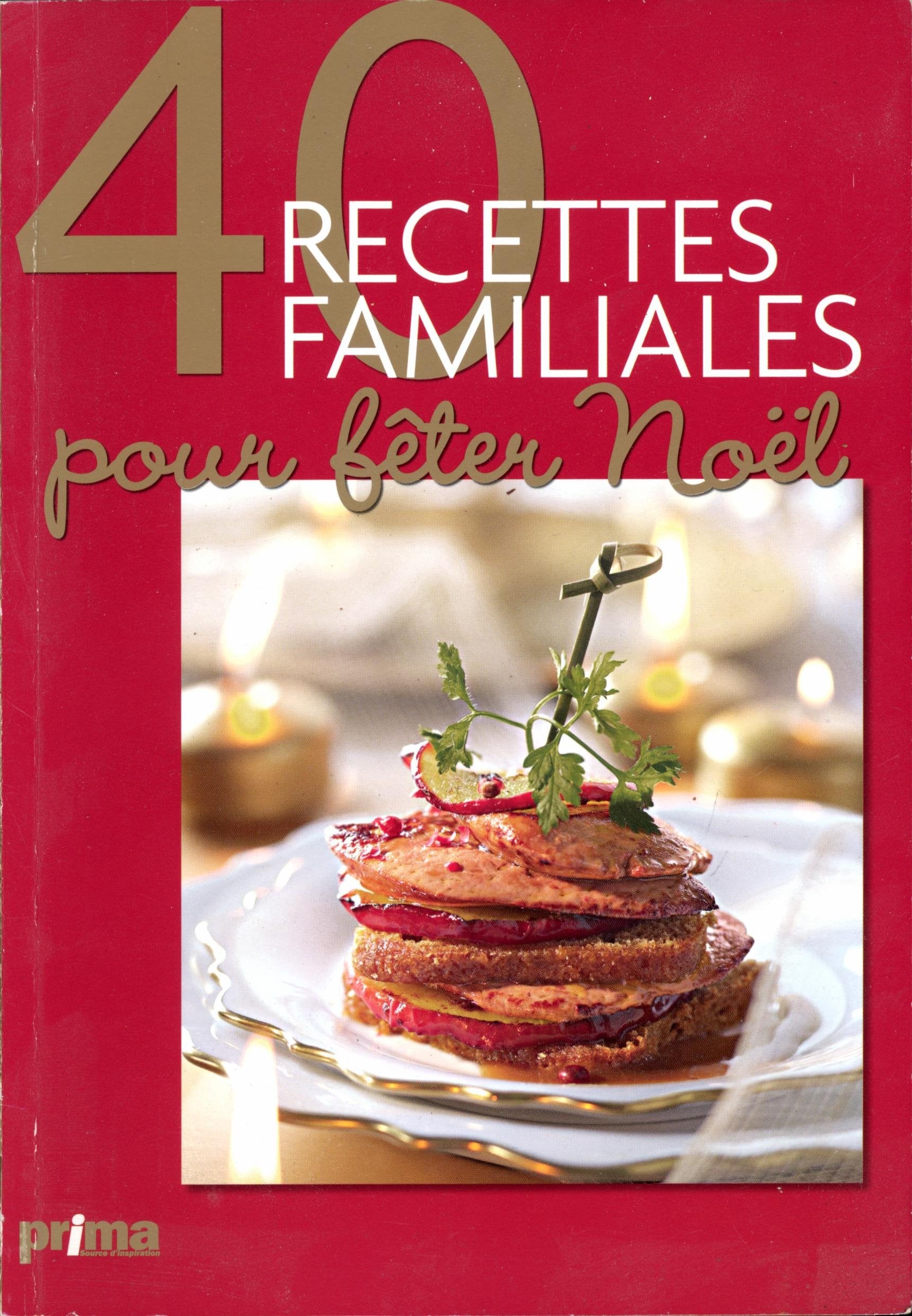 40 recettes familiales pour fêter noël book