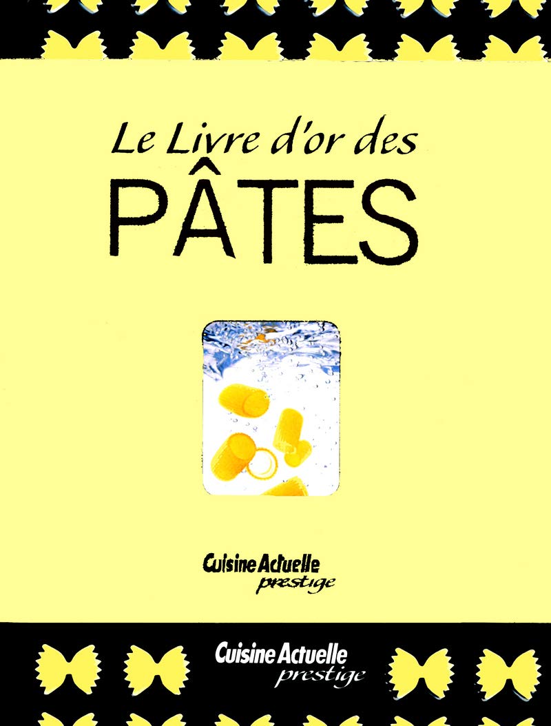 Le livre d'or des pâtes Books
