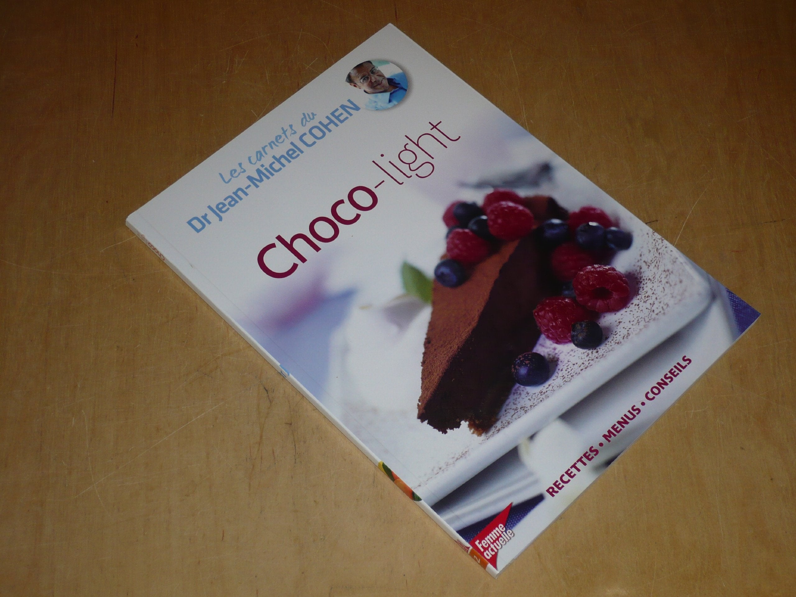 COLLECTION LES CARNETS DU DR JEAN-MICHEL COHEN VOL.2 / CHOCO-LIGHT / Recettes-Menus-Conseils Books
