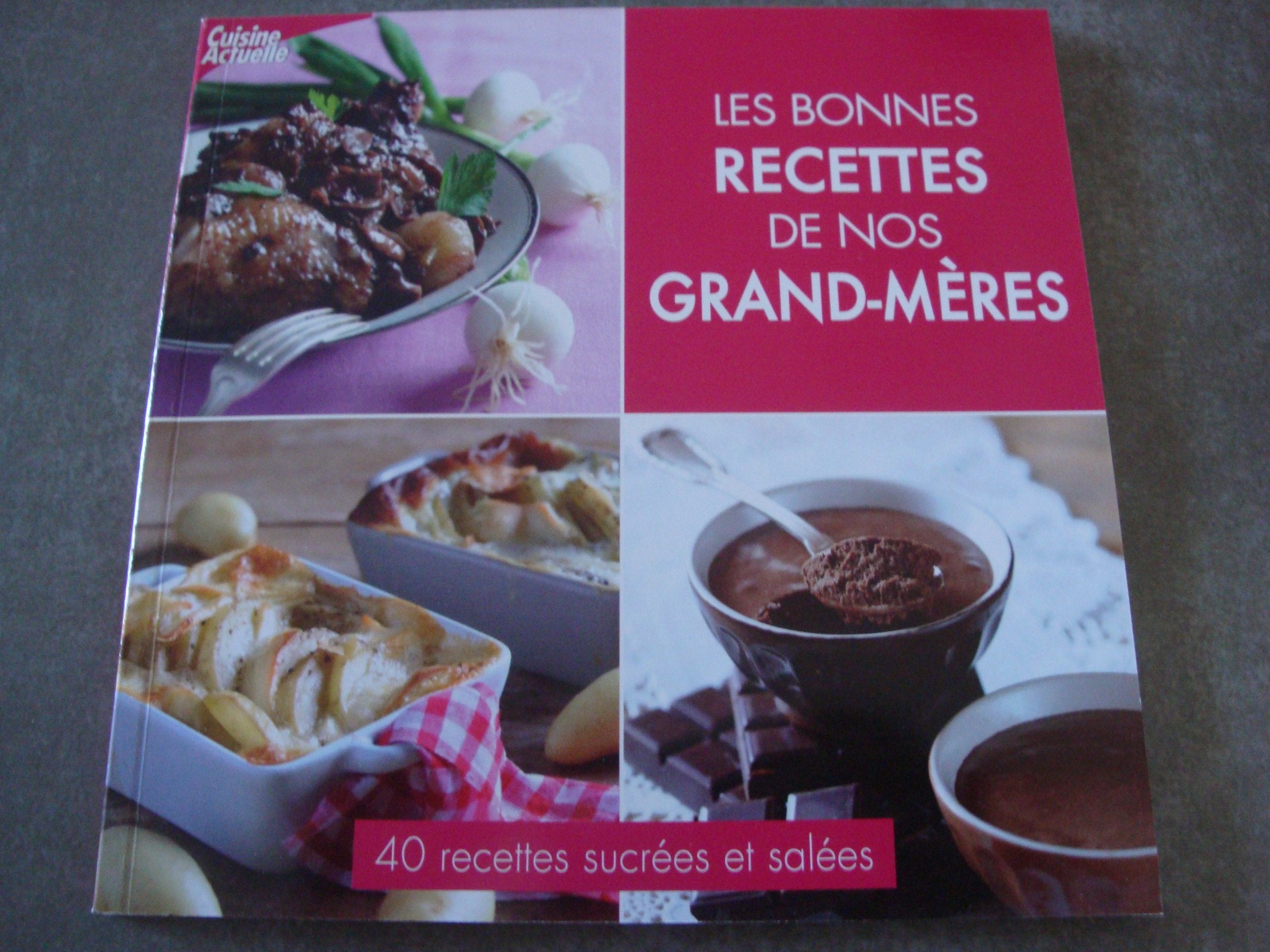 Les bonnes recettes de nos grand-mères book