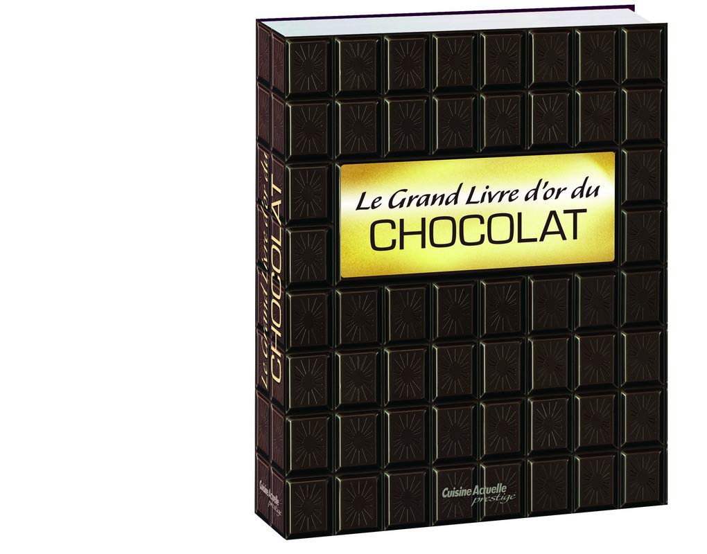 Le grand livre d'or du chocolat Books