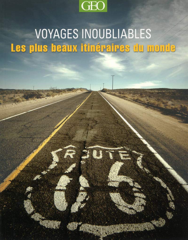 Les plus beaux itinéraires - Voyages inoubliables Edition 2014 book