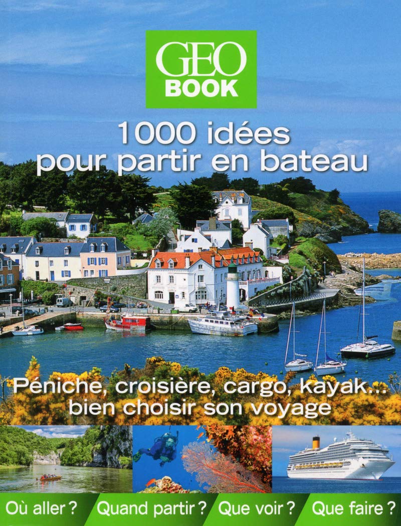1000 idées pour partir en bateau book