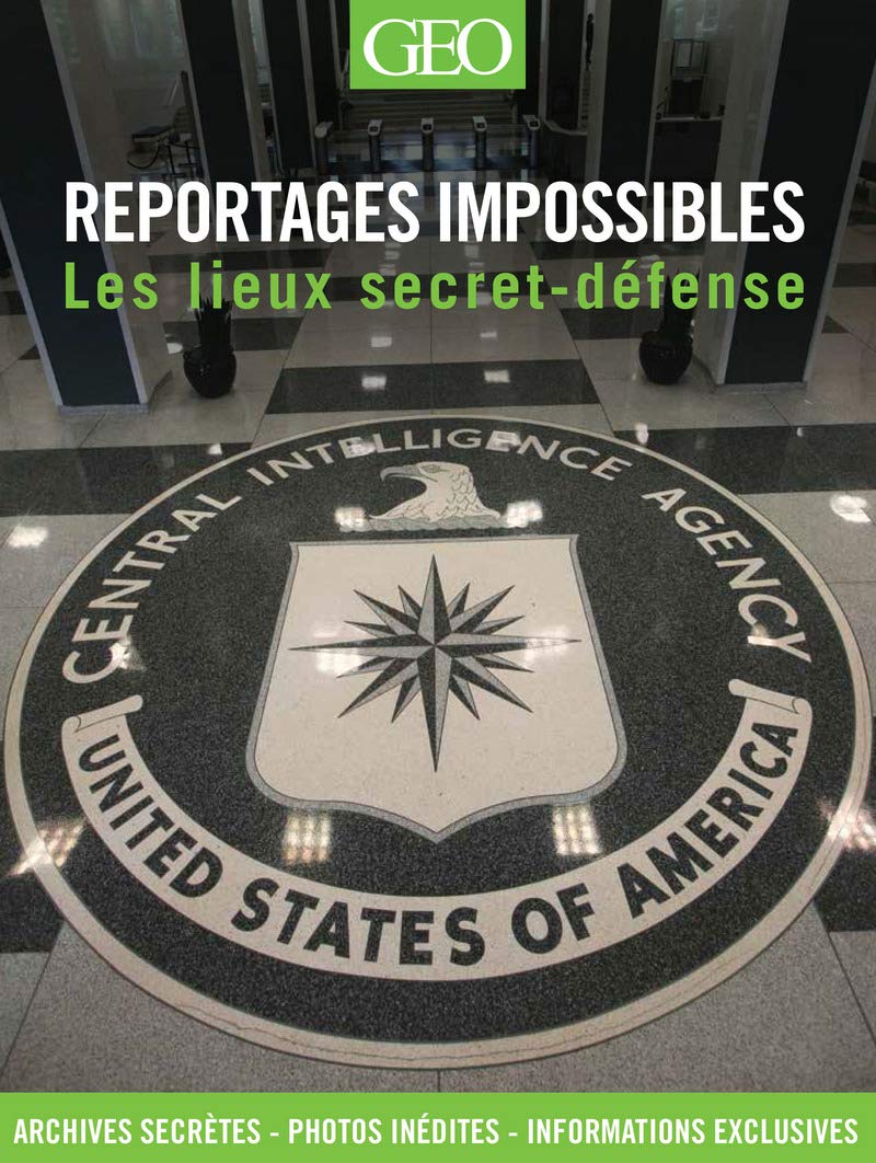 Les lieux secret-défense - Reportages impossibles book