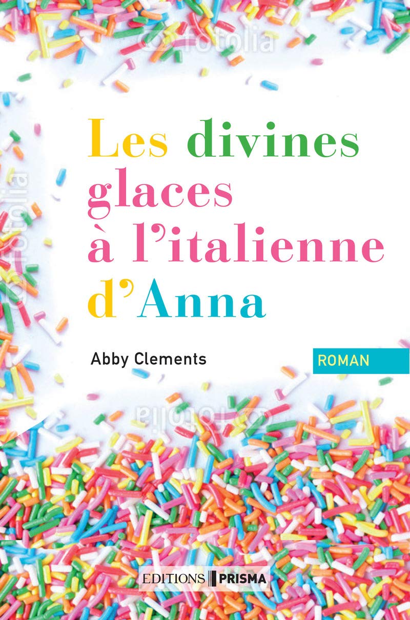 Les divines glaces à l'italienne d'Anna Books