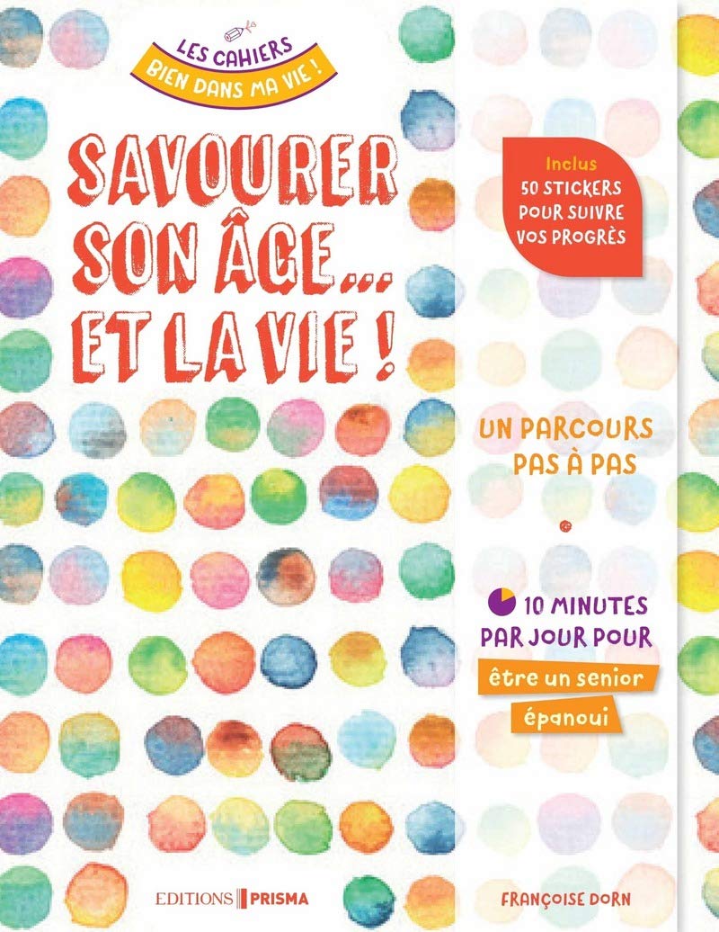 Savourer son âge... et la vie ! Books