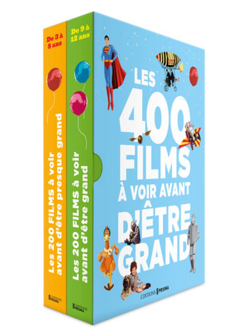 Les 400 films à voir avant d'être grand: Coffret en 2 volumes : Les 200 films à voir avant d'être presque grand - De 3 à 8 ans ; Les 200 films à voir avant d'être grand - De 9 à 12 ans Books