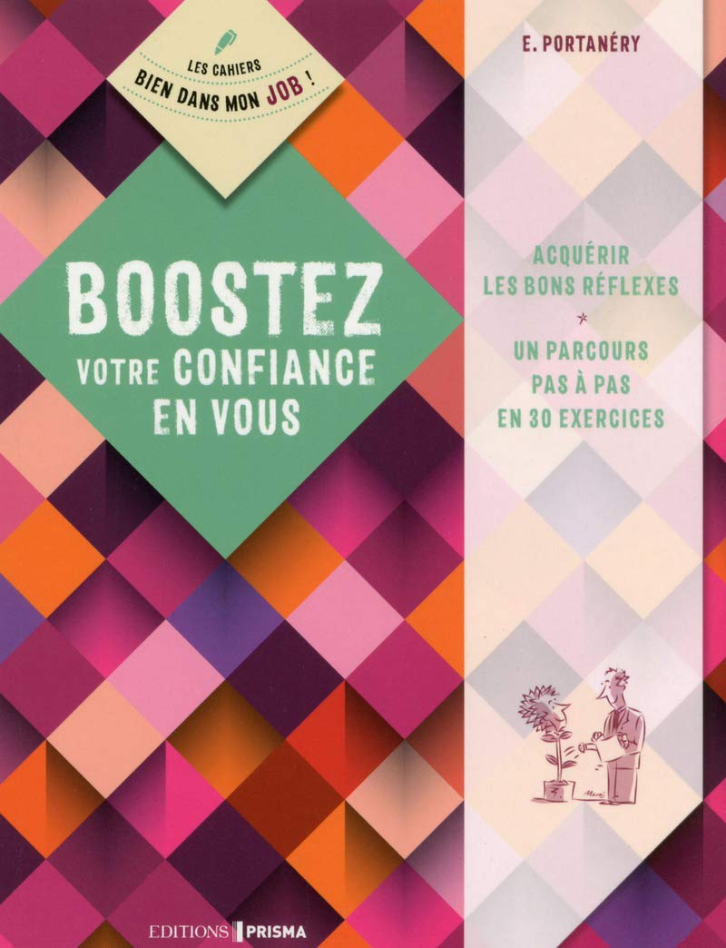 Booster votre confiance en vous book
