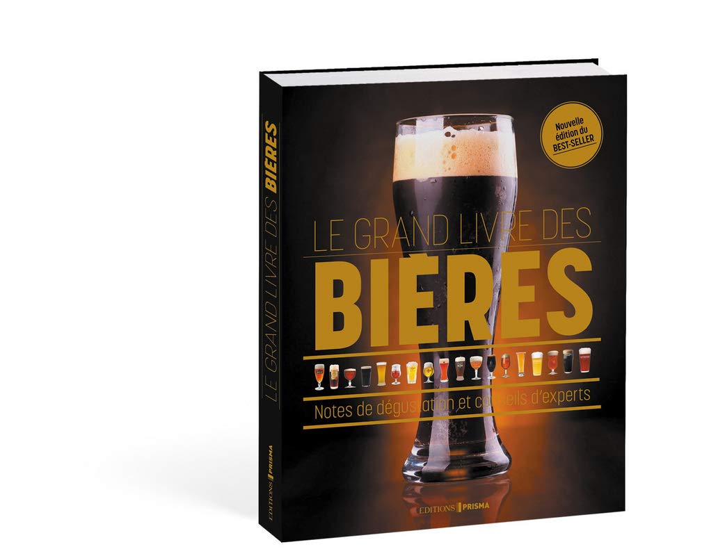 Le grand livre des bières: Notes de dégustation et conseils d'experts Books