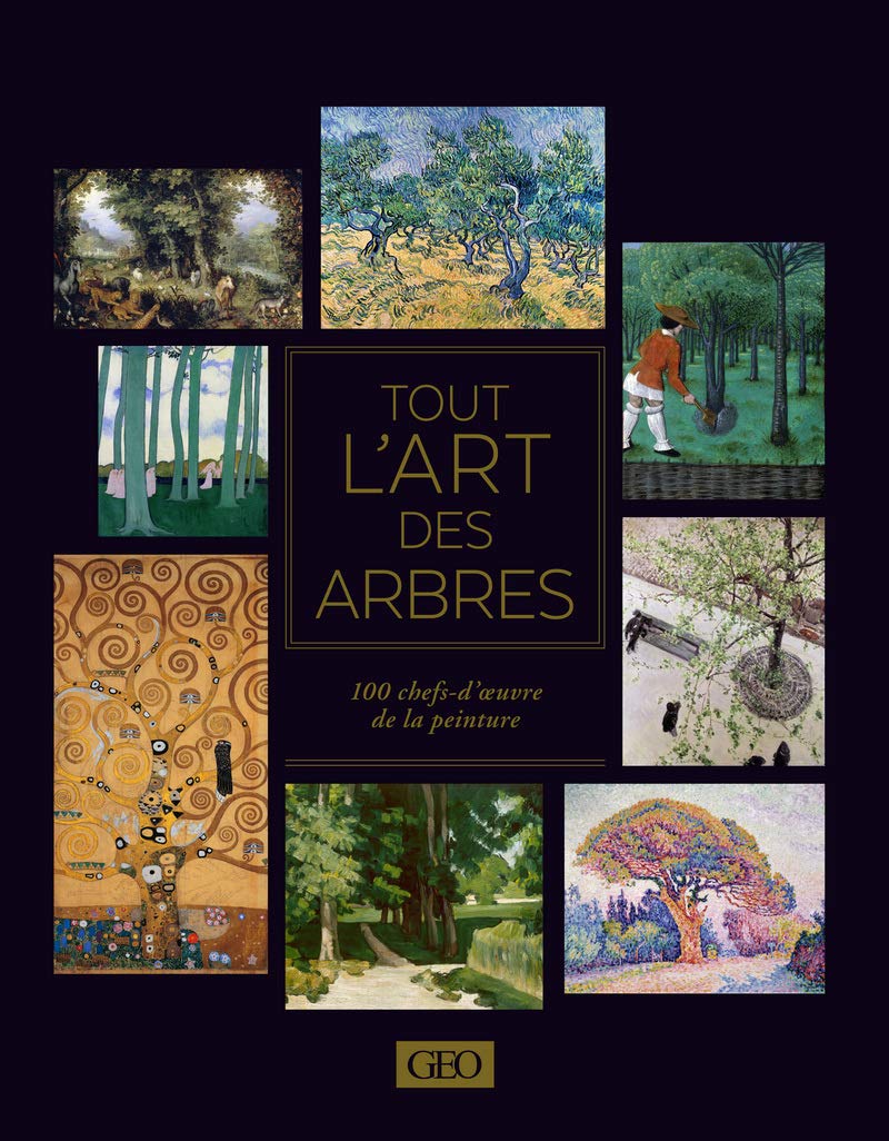 Tout l'art des arbres: 100 chefs d'oeuvre de la peinture Books