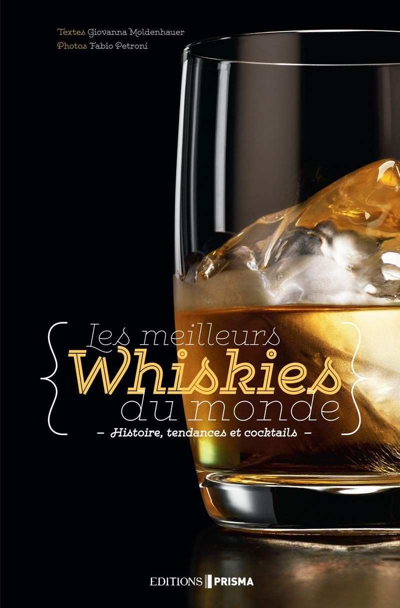 Les meilleurs Whiskies du monde book