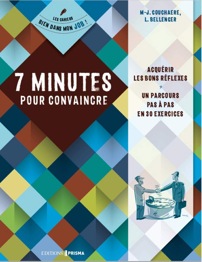 7 minutes pour convaincre: Cahier d'exercices Books
