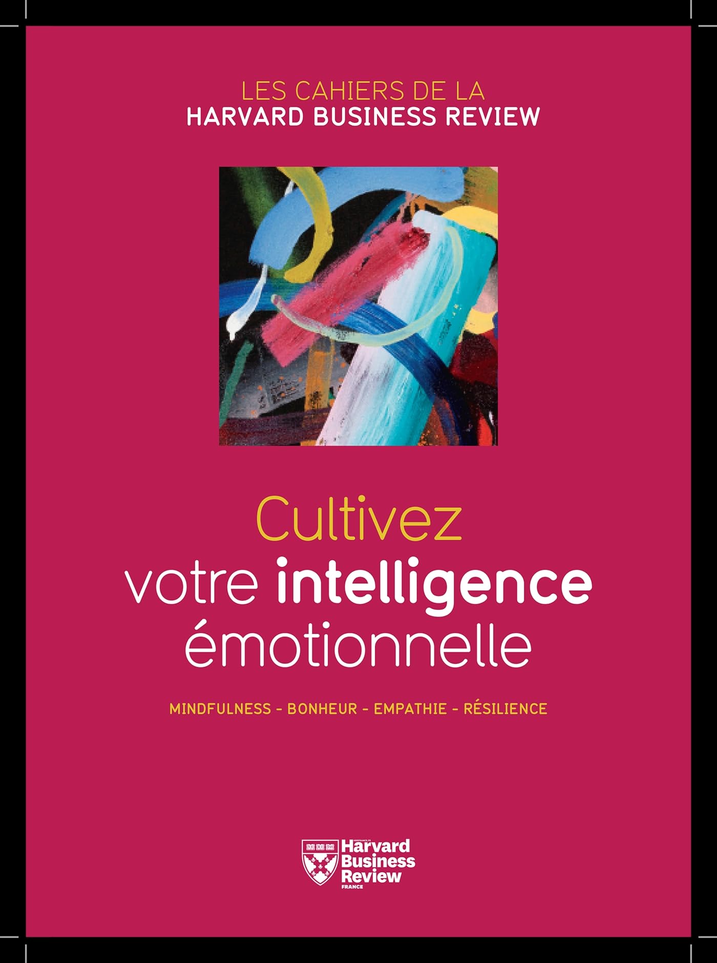 Cultivez votre intelligence émotionnelle book