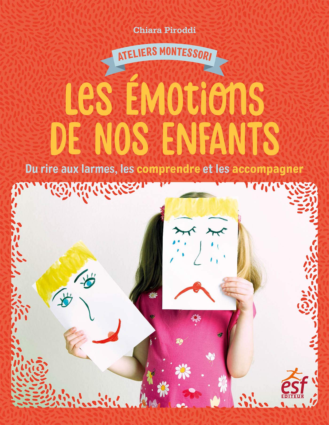 Les émotions de nos enfants - du rire aux larmes, les comprendre et les accompagner book