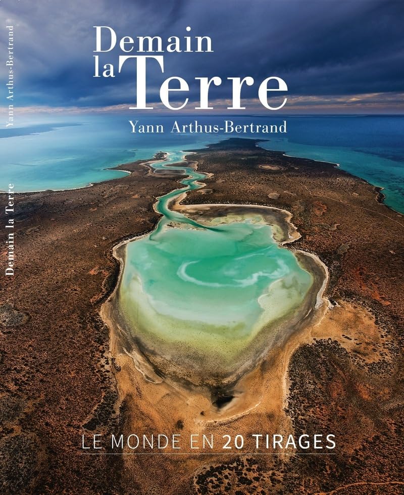 Demain la Terre: Le monde en 20 tirages Books