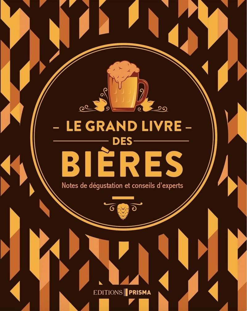 Le grand livre des bières - Nouvelle édition book