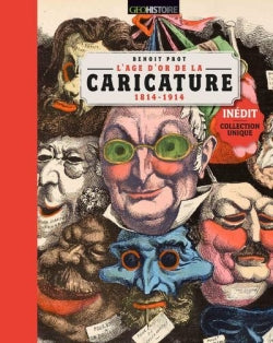 Product Image: L'âge d'or de la caricature : 1814-1914