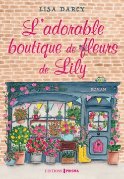 L'adorable boutique de fleurs de Lily book
