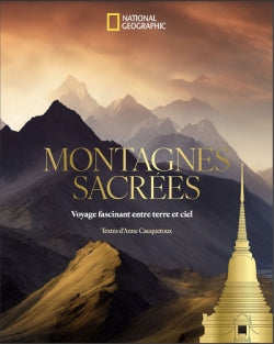 Montagnes sacrées : voyage fascinant entre terre et ciel Film, Art & Culture