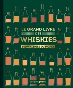 Le grand livre des whiskies : notes de dégustation et conseils d'experts Leisure, Home & Garden