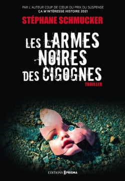 Les larmes noires des cigognes : thriller book