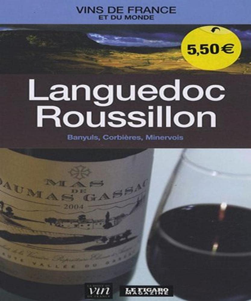 Languedoc Roussillon: Banyuls, Corbières, Minervois book